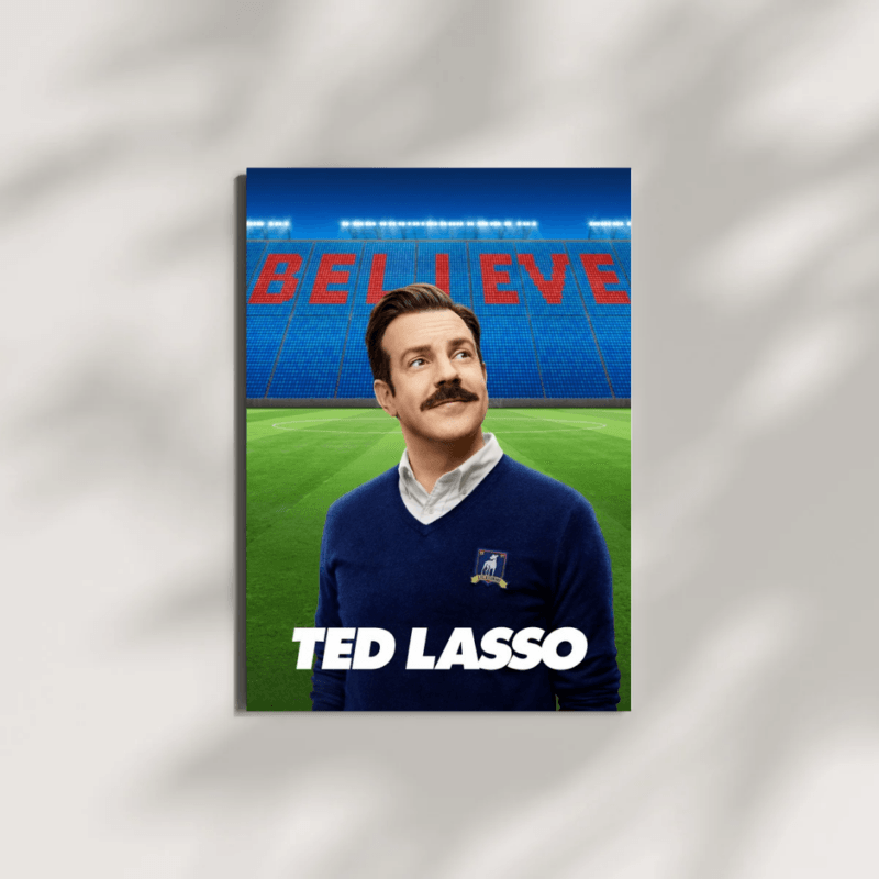 Ted Lasso | TV Series | Poster #4