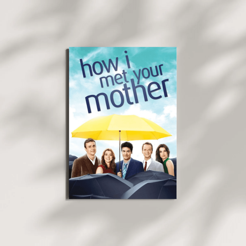 How I Met Your Mother | TV Series | Poster