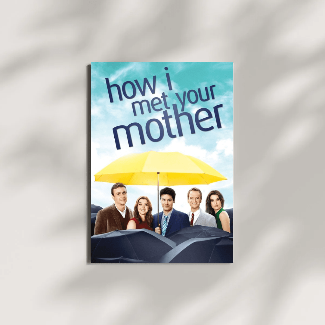 How I Met Your Mother | TV Series | Poster